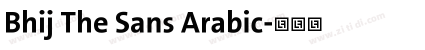 Bhij The Sans Arabic字体转换 Bhij The Sans Arabic字体转换